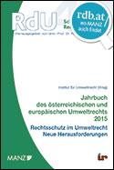 IUR_Jahrbuch des oesterreichischen und europaeischen Umweltrechts 2015