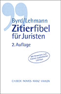 ByrdLehmann, Zitierfibel für Juristen 2A