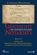 Neschwara, Geschichte des österreichischen Notariats Band II/1